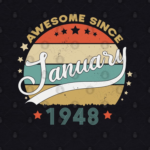 Awesome Since january 1948 Birthday Retro Sunset Vintage Funny Gift For Birthday by SbeenShirts